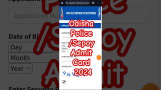 Odisha police sepoy constable admit card 2024 kaise download kare odishapoliceadmitcard [upl. by Acassej]