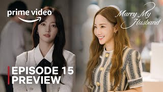 Marry My Husband  Episode 15 Preview  Park Min Young  Na In Woo [upl. by Oigaib]