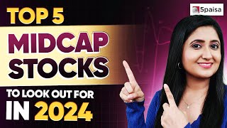 Best Midcap Stocks to buy in 2024  5 of the Top Mid Cap Stocks to Invest  Stocks to Buy Now [upl. by Aivyls649]