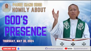 Fr Ciano Homily about GODS PRESENCE  5302024 [upl. by Allene]