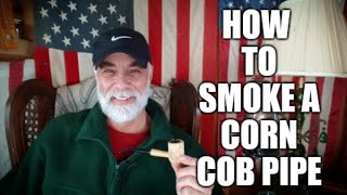 Corn cob pipe Essential lesson [upl. by Ydurt]