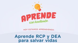 Aprende RCP y DEA para salvar vidas  Aprende con kiwilimón [upl. by Ostraw137]