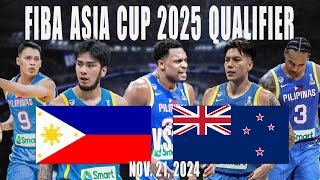 PHILIPPINES vs NEW ZEALAND  FIBA ASIA CUP 2025 QUALIFIER  GILAS PILIPINAS  NOV 21 2024 [upl. by O'Mahony]