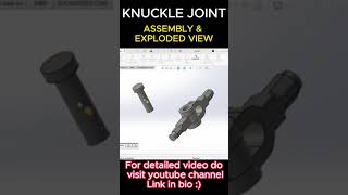 Design of knuckle joint part ASSEMBLY amp EXPLODED VIEW in SolidWorks [upl. by Lehte]