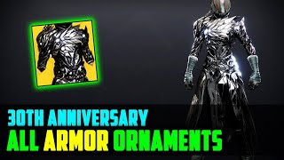 All Destiny 2 Armor Ornaments for The 30th Anniversary amp Dawning  With Names and How to Get Them [upl. by Jonie]