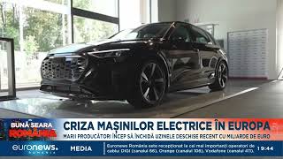 Criza mașinilor electrice în Europa Marii producători încep să închidă uzinele deschise recent [upl. by Oicneserc]