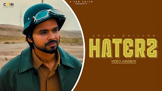 New Punjabi Song 2024  Haterz Video Jukebox Arjan Dhillon amp Mxrci  Latest Punjabi Song 2024 [upl. by Newg800]