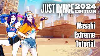 Wasabi Extreme Version  Little Mix  TUTORIAL  Just Dance 2024 Edition [upl. by Sebbie]