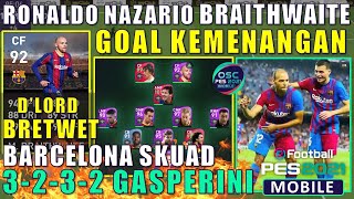 GOAL KEMENANGAN DARI RONALDO NAZARIO BRAITHWAITE BARCELONA 3232 GASPERINI EFOOTBALL PES 2021 MOBILE [upl. by Ekenna]