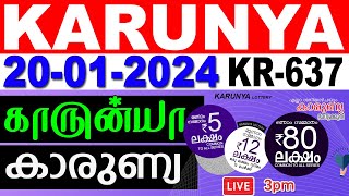 KERALA LOTTERY KARUNYA KR637  LIVE LOTTERY RESULT TODAY 20012024  KERALA LOTTERY LIVE RESULT [upl. by Ijar480]