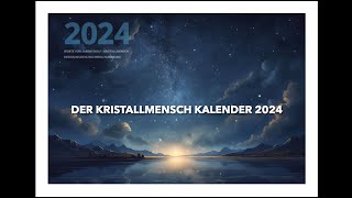 Kristallmensch Kalender 2024 w [upl. by Arraes472]