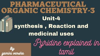 pharmaceutical organic chemistry3 pyridine fully explained in tamil [upl. by Colly]