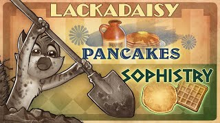 Lackadaisy Pancakes  Sophistry [upl. by Luapsemaj]