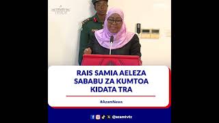 Rais Samia aanika sababu za kumuondoa Kidata TRA [upl. by Kearney366]