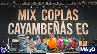 MIX COPLAS CAYAMBEÑAS  DJMAGOPROMIX [upl. by Epilef805]