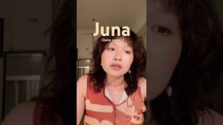 Juna  Clairo cover [upl. by Snyder535]