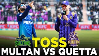 Toss  Multan Sultans vs Quetta Gladiators  Match 11  HBL PSL 9  M2A1A [upl. by Legnaesoj413]