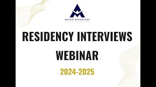 Residency Interview Preparation 2024  Webinar [upl. by Patten]