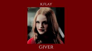 giver kflay  slowed [upl. by Gorlin]