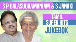 S P Balasubramaniam amp S Janaki Tamil Super Hits Jukebox  Tamil Songs [upl. by Ennovad]