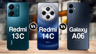 Redmi 13C Vs Redmi 14C Vs Samsung Galaxy A06 [upl. by Sinnod]