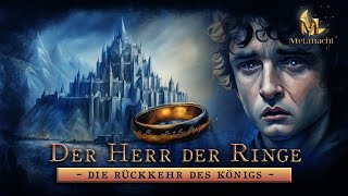 Der Herr der Ringe Die Rückkehr des Königs  Buch Fünf  Hörbuch Komplett [upl. by Bergstrom]