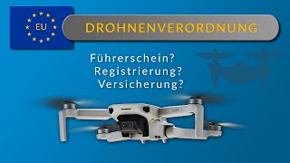 Die neue EU Drohnenverordnung 2021  DJI Mavic MINI  MINI 2 [upl. by Newsom]