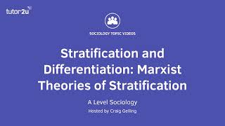 Marxist Views of Stratification  Stratification amp Differentiation  AQA ALevel Sociology [upl. by Clere]