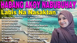 Habang AkoY Nabubuhay❤️‍🩹Nonstop OPM Hits Songs 2024 All original Tagalog Love songs SANSHAI [upl. by Walley]