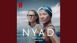 Find A Way from the Netflix Film quotNYADquot [upl. by Lyndes]