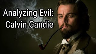 Analyzing Evil Calvin Candie From Django Unchained [upl. by Faunie100]