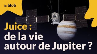 Juice une sonde en quête de vie sur les lunes de Jupiter  Reportage [upl. by Enilehcim459]