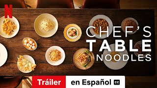 Chefs Table Noodles Temporada 1 Clip 3  Tráiler en Español  Netflix [upl. by Nilyac]