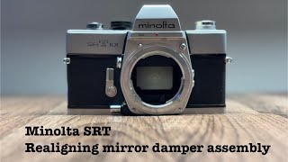 Minolta SRT  Realigning mirror damper assembly [upl. by Yniffit]