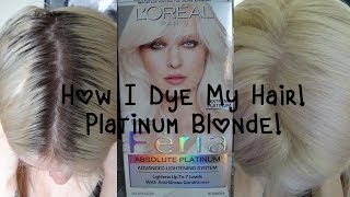 Updated How I Dye My HairPlatinum Blonde [upl. by Sarina]