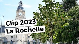 Clip 2023  Ville de La Rochelle [upl. by Yrolam]