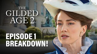 The Gilded Age Season 2 Episode 1 IS Everything I Hoped For [upl. by Annair931]