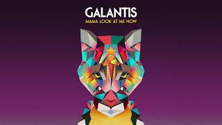 Galantis  Mama Look At Me Now Official Audio [upl. by Aihsemat]