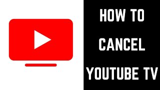 How to Cancel YouTube TV 2018 [upl. by Ile]