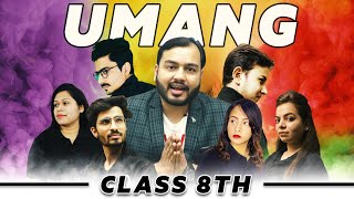 UMANG  Class 8th  Ab Baari hai PreFoundation ki  Free of Cost🔥🔥 [upl. by Adnac]