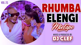 RHUMBA MIX 2024 VOL 25  DEEJAY CLEF 🎙FALLY IPUPA🎙KOFFI OLOMIDE🎙MADILU 🎙FRANCO🎙 FERRE GOLA🎙FAYA TESS [upl. by Eelinej371]