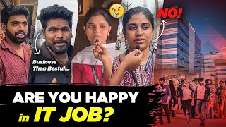 💔 Reality of IT Jobs  IT Employees opinion🤯  Know this Dark side😵‍💫  Tamil [upl. by Nowaj434]