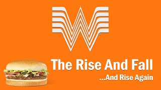 Whataburger  The Rise and FallAnd Rise Again [upl. by Aratnahs684]