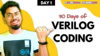 Lets Learn Verilog with realtime Practice with Me  A new Beginning  DAY 1 [upl. by Rechaba239]