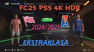 EA SPORTS FC 25 Cracovia vs Motor Lublin quotEKSTRAKLASAquot PS5 4K HDR gameplay [upl. by Airdnas]