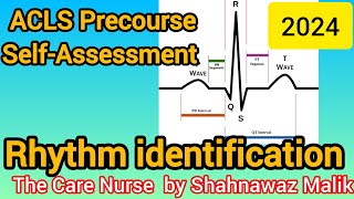 ACLS Precourse  SelfAssessment and Precourse Work  Rhythm Identification [upl. by Luci]