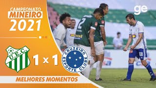 UBERLÂNDIA 1 X 1 CRUZEIRO  MELHORES MOMENTOS  1ª RODADA MINEIRO 2021  geglobo [upl. by Reppiks]