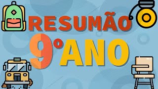 RESUMÃO 9º ANO  TODAS AS MATÉRIAS [upl. by Oigimer237]