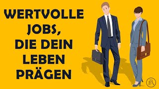 Warum dir gerade DIESE Jobs wertvolle Lektionen fürs Leben erteilen [upl. by Nrol]