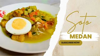 Membuat Soto Medan yang Lezat dengan Mudah [upl. by Enilegnave]